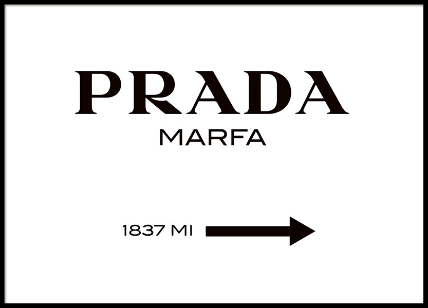 Plakát se šipkou Prada Marfa online. Nakupte plakáty ze světa módy.
