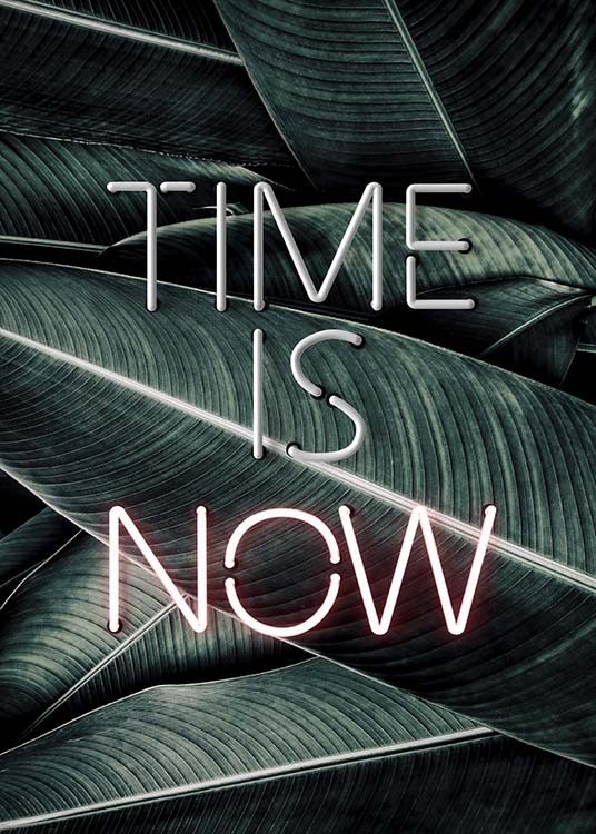 Time Is Now Neon Plakát