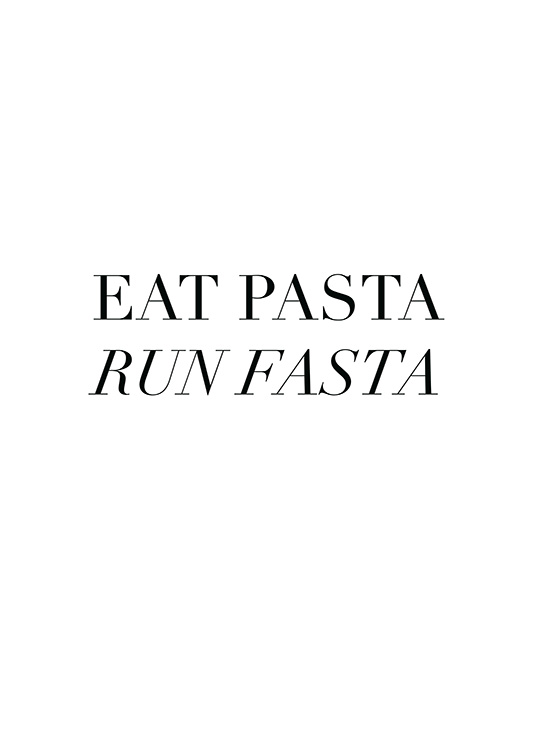 Eat Pasta Plakát / Obrazy s textem na Desenio AB (12250)