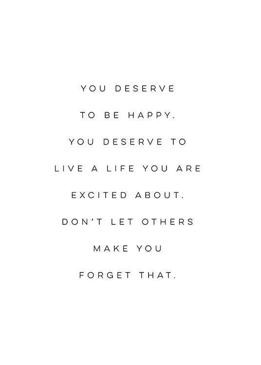 You Deserve to be Happy Plakát