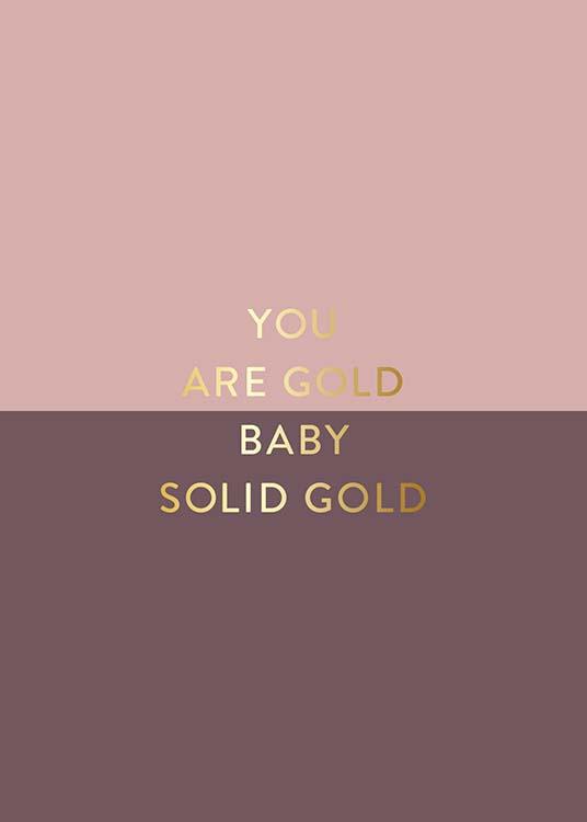 You Are Gold Pink Plakát